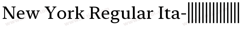 New York Regular Ita字体转换 New York Regular Ita字体转换